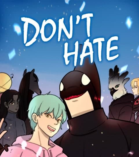 DON'T HATE