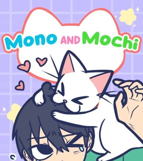 Mono and Mochi